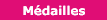 medailles